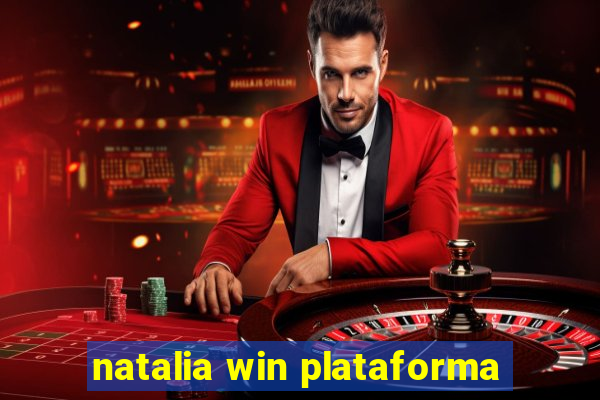 natalia win plataforma